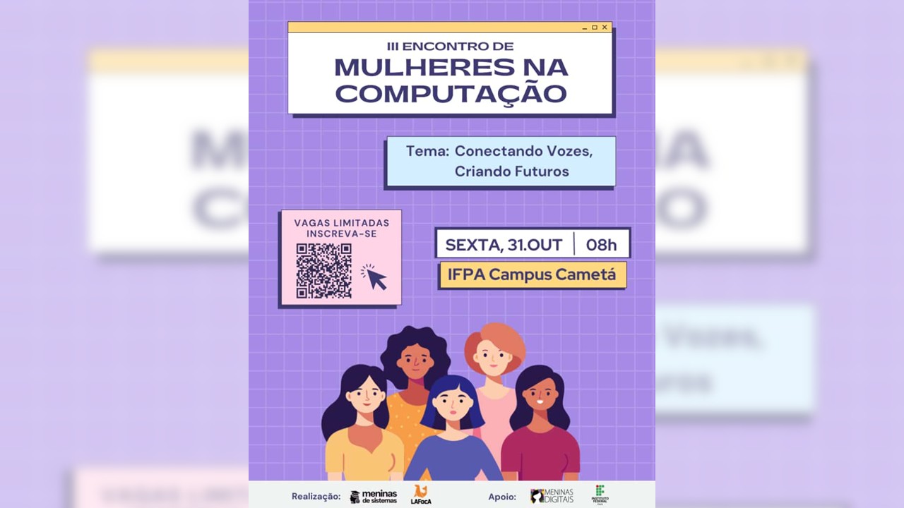 Vem aí o III Encontro de Mulheres na Computação!